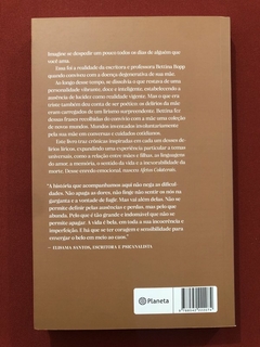 Livro - Afetos Colaterais - Bettina Bopp - Planeta - Seminovo - comprar online