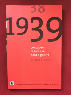 Livro - 1939 - Richard Overy - Ed. Record