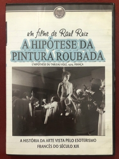 DVD - A Hipótese Da Pintura Roubada - Dir. Raul Ruiz - Semin