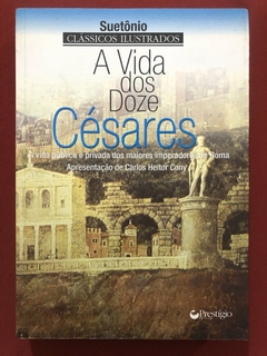 Livro - A Vida Dos Doze Césares - Suetônio - Editora Prestígio