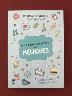 Livro - O Livro Secreto Dos Melhores - Karen Bachini - Semin