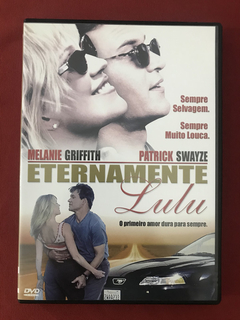 DVD - Eternamente Lulu - Patrick Swayze - Seminovo