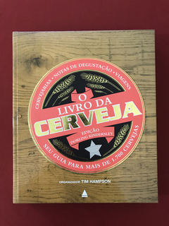 Livro - O Livro Da Cerveja - Tim Hampson - Seminovo