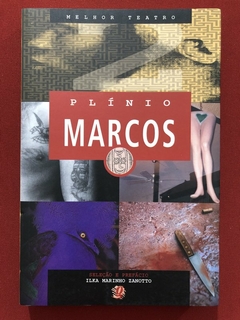 Livro - Melhor Teatro - Plínio Marcos - Ilka Marinho Zanotto - Global - Seminovo