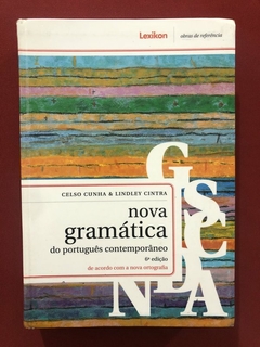 Livro - Nova Gramática Do Português Contemporâneo - Celso Cunha - Editora Lexikon