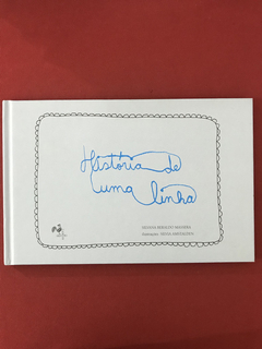 Livro- História De Uma Linha - Silvana Beraldo M. - Seminovo