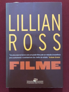 Livro - Filme - Lillian Ross - Companhia Das Letras - Seminovo