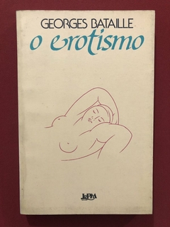 Livro - O Erotismo - Georges Bataille - Editora L&PM