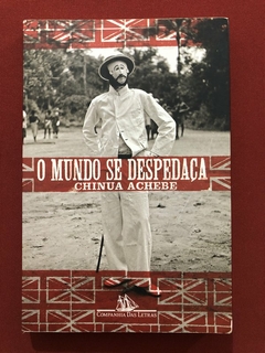 Livro - O Mundo Se Despedaça - Chinua Achebe - Companhia Das Letras - Seminovo