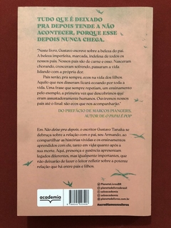 Livro - Não Deixe Pra Depois - Gustavo Tanaka - Ed. Academia - Seminovo - comprar online
