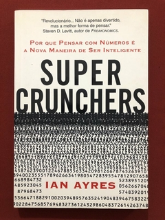 Livro - Super Crunchers - Ian Ayres - Editora Ediouro