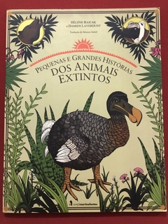 Livro - Pequenas E Grandes Histórias Dos Animais Extintos - Martins Fontes - Seminovo