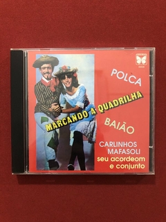 CD - Carlinhos Mafasoli - Marcando A Quadrilha - Nacional