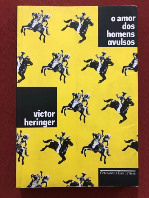 Livro - O Amor Dos Homens Avulsos - Victor Heringer - Companhia Das Letras - Seminovo