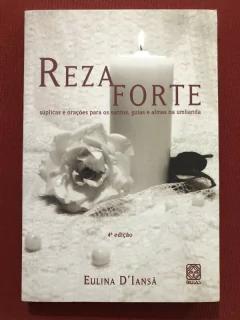 Livro - Reza Forte - Eulina D'Iansã - Editora Pallas - Seminovo