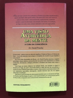 Livro - Uma Visão Ayurvédica Da Mente - Dr. David Frawley - Pensamento - comprar online