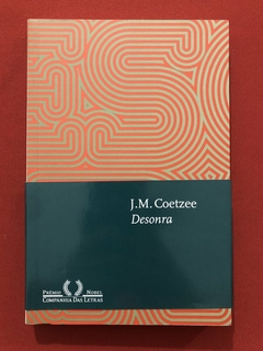 Livro - Desonra - J. M. Coetzee - Cia. Das Letras - Seminovo