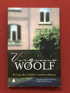 Livro - A Casa De Carlyle E Outros Esboços - Virginia Woolf - Nova Fronteira