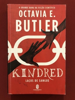 Livro - Kindred - Octavia E. Butler - Editora Morrobranco