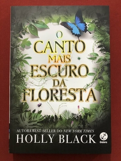 Livro - O Canto Mais Escuro Da Floresta - Holly Black - Editora Galera - Seminovo