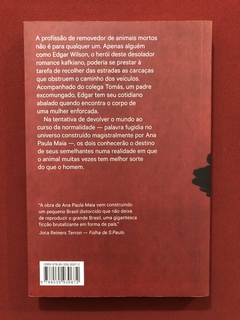 Livro - Enterre Seus Mortos - Ana Paula Maia - Companhia Das Letras - Seminovo - comprar online