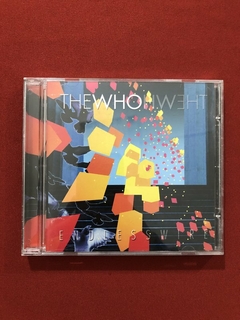 CD - The Who - Endless Wire - Nacional - Seminovo