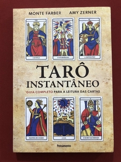 Livro - Tarô Instantâneo - Monte Farber, Amy Zerner - Pensamento - Seminovo