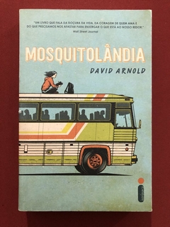 Livro - Mosquitolândia - David Arnold - Editora Intrínseca