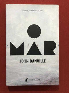 Livro - O Mar - John Banville - Biblioteca Azul - Seminovo