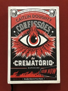 Livro - Confissões Do Crematório - Caitlin Doughty - Editora Darkside - Seminovo