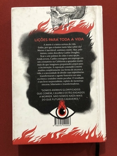 Livro - Confissões Do Crematório - Caitlin Doughty - Editora Darkside - Seminovo - comprar online