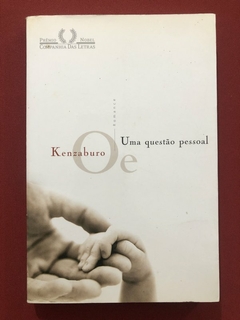 Livro - Uma Questão Pessoal - Kenzaburo - Companhia Das Letras