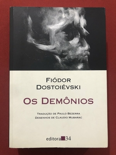 Livro - Os Demônios - Fiódor Dostoiévski - Editora 34 - Seminovo