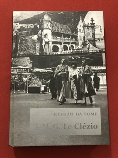 Livro - Refrão Da Fome - J. M. G. Le Clézio - Cosacnaify - Seminovo