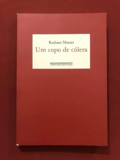 Livro - Um Copo De Cólera - Raduan Nassar - Companhia Das Letras