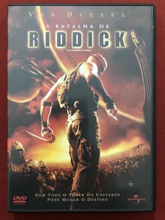 DVD - A Batalha De Riddick - Vin Diesel - Universal - Semin.