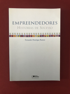 Livro - Empreendedores: Histórias De Sucesso