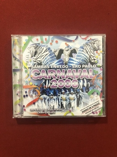 CD - Carnaval 2006 - Sambas Enredo - São Paulo - Nacional