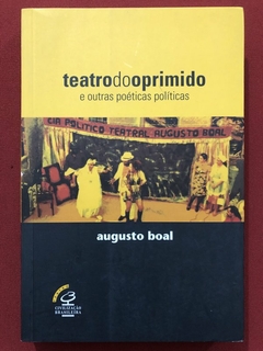 Livro - Teatro Do Oprimido - Augusto Boal - Civilização Brasileira - Seminovo
