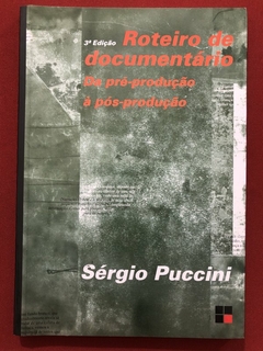 Livro - Roteiro De Documentário - Sérgio Puccini - Editora Papirus