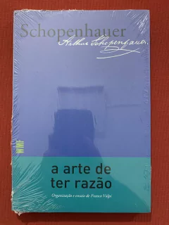 Livro - A Arte De Ter Razão - Schopenhauer - Martins Fontes - Novo