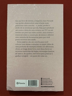 Livro - Escrever Sem Medo - Jana Viscardi - Planeta - Novo - comprar online