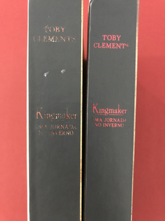 Livro - Kingmaker - 2 Vols. - Toby Clements - Ed. Rocco - comprar online