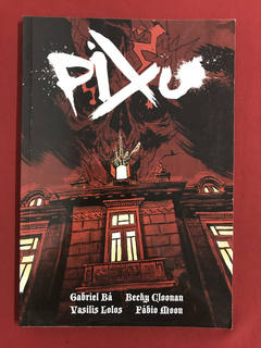 HQ - Pixu - Gabriel Bá/ Becky Gloonan - Seminovo