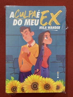 Livro - A Culpa É Do Meu Ex - Mila Wander - Lucens Editorial - Novo