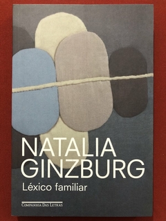 Livro - Léxico Familiar - Natalia Ginzburg - Companhia Das Letras - Seminovo