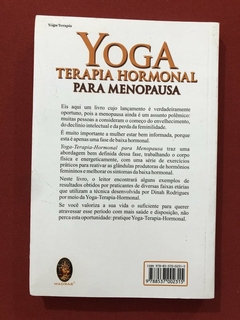 Livro - Yoga: Terapia Hormonal Para Menopausa - Dinah Rodrigues - Madras - Seminovo - comprar online