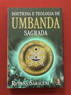 Livro - Doutrina E Teologia De Umbanda Sagrada - Rubens Saraceni - Ed. Madras