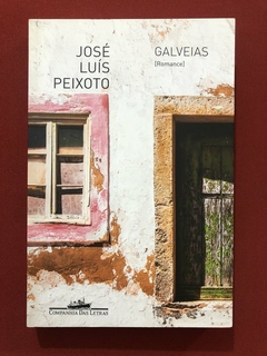 Livro - Galveias - José Luís Peixoto - Companhia Das Letras - Seminovo