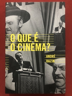 Livro - O Que É Cinema? - André Bazin - Editora Ubu - Seminovo